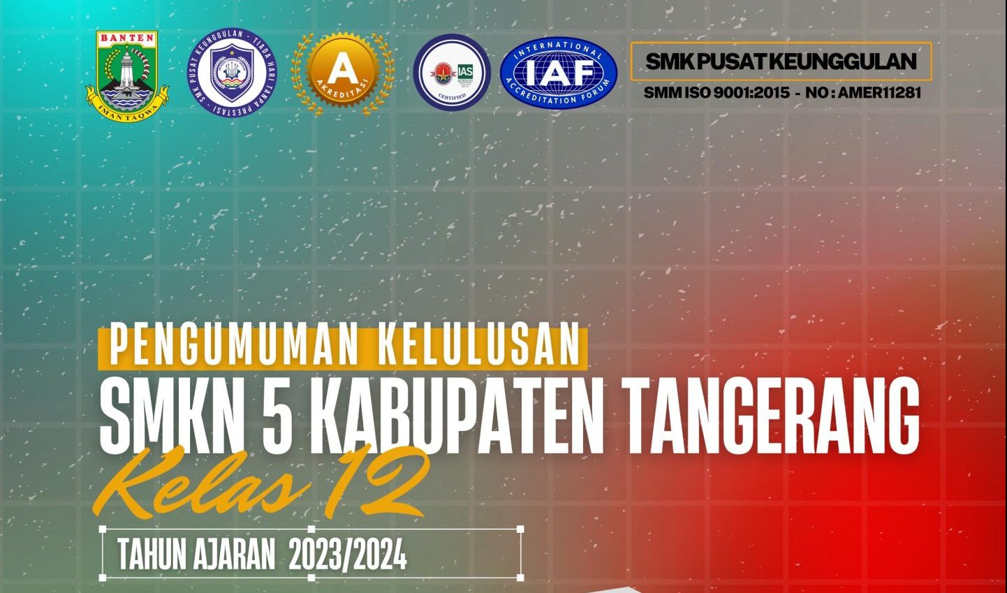 Read more about the article Cek Kelulusan SMK Negeri 5 Kabupaten Tangerang Tahun Pelajaran 2023-2024