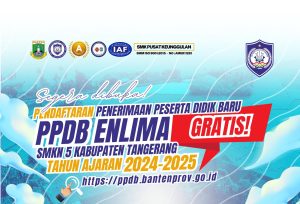 Read more about the article Penerimaan Peserta Didik Baru (PPDB) Tahun 2024-2025 SMKN 5 Kabupaten Tangerang